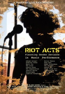 Riot Acts: Flaunting Gender Deviance in Music Performance movie poster (2009) Poster MOV_05fd3abe