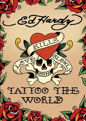Ed Hardy: Tattoo the World movie poster (2010) Poster MOV_09c570d7