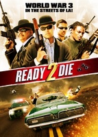 Ready to Die movie poster (2013) t-shirt #1158413