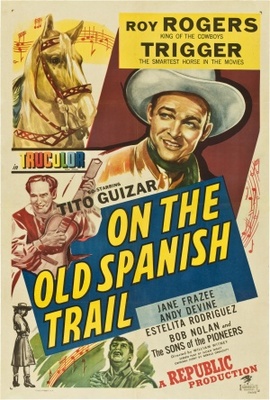 On the Old Spanish Trail movie poster (1947) metal framed poster