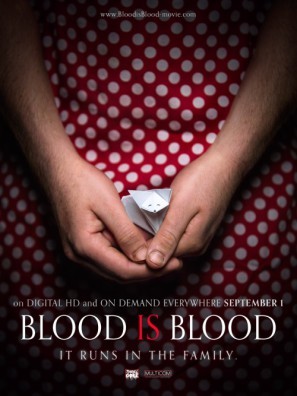 Blood Is Blood movie poster (2016) Poster MOV_14zpd8u3