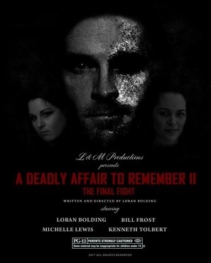 A Deadly Affair to Remember II: The Final Fight movie posters (2018) poster