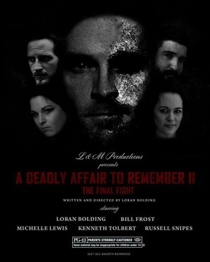 A Deadly Affair to Remember II: The Final Fight movie posters (2018) poster with hanger