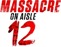 Massacre on Aisle 12 movie posters (2016) t-shirt #3530533