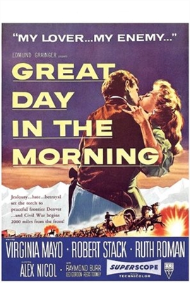 Great Day in the Morning movie posters (1956) Poster MOV_1838083