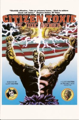Citizen Toxie: The Toxic Avenger IV movie poster (2000) poster