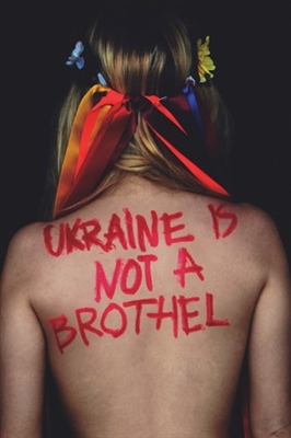 Ukraine Is Not a Brothel movie posters (2013) metal framed poster