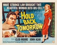 Hold Back Tomorrow movie posters (1955) hoodie #3620867