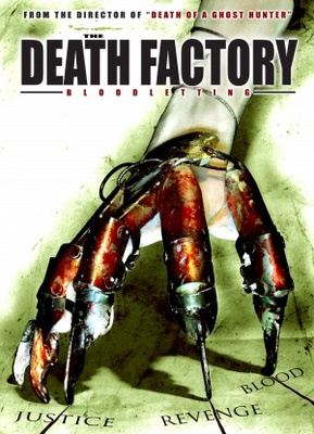 The Death Factory Bloodletting movie poster (2008) Poster MOV_1917c22c