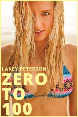 Lakey Peterson: Zero to 100 movie poster (2013) Stickers MOV_1dd60593