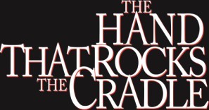 The Hand That Rocks The Cradle movie poster (1992) poster
