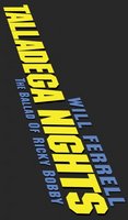 Talladega Nights: The Ballad of Ricky Bobby movie poster (2006) Longsleeve T-shirt #697788