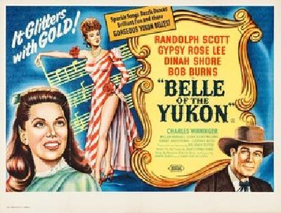 Belle of the Yukon movie posters (1944) sweatshirt