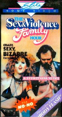 The Sex and Violence Family Hour movie posters (1983) posters