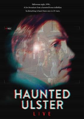 Haunted Ulster Live movie posters (2023) posters