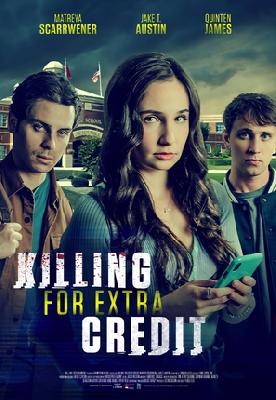 Killing for Extra Credit movie posters (2023) posters