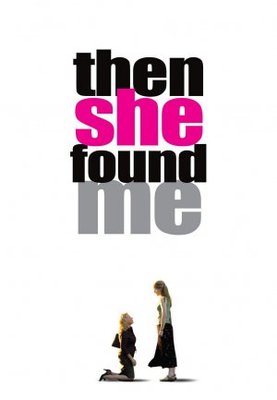 Then She Found Me movie poster (2007) poster with hanger