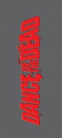 Dance of the Dead movie poster (2008) Longsleeve T-shirt #766758