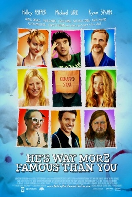 He's Way More Famous Than You movie poster (2012) wooden framed poster