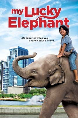 My Lucky Elephant movie poster (2013) Poster MOV_2b791434
