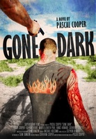 Gone Dark movie poster (2012) t-shirt #1066822