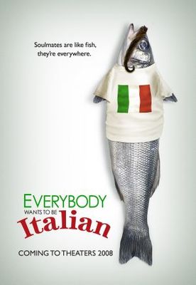 Everybody Wants to Be Italian movie poster (2007) sweatshirt