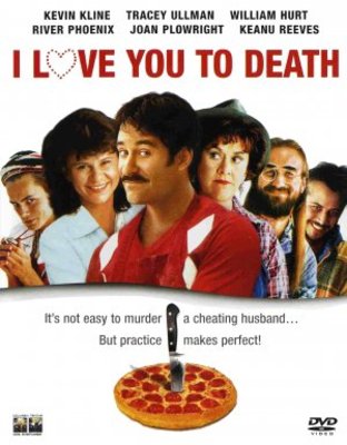 I Love You to Death movie poster (1990) hoodie