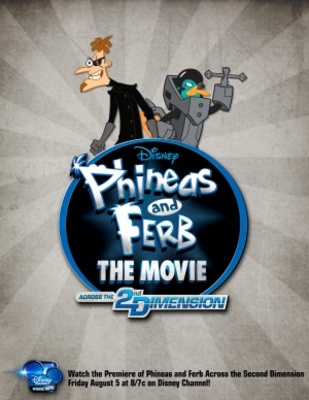 Phineas and Ferb: Across the Second Dimension movie poster (2011) Poster MOV_30843bca