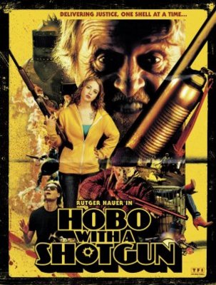 Hobo with a Shotgun movie poster (2011) Poster MOV_331ac348