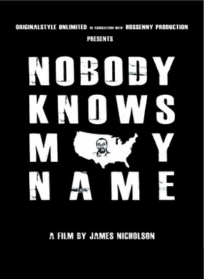 Nobody Knows My Name movie poster (2011) Poster MOV_3369d11c