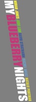 My Blueberry Nights movie poster (2007) sweatshirt #1065130