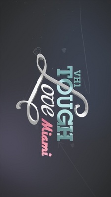 Tough Love: Miami movie poster (2011) Stickers MOV_3df827f9