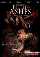 Filth to Ashes, Flesh to Dust movie poster (2011) t-shirt #728293