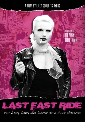 Last Fast Ride: The Life, Love and Death of a Punk Goddess movie poster (2011) Poster MOV_48bdccd6