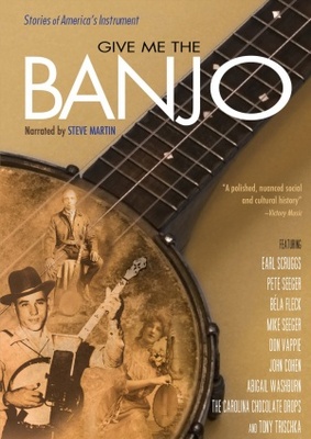 Give Me the Banjo movie poster (2011) Poster MOV_4a781c79