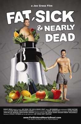 Fat, Sick & Nearly Dead movie poster (2010) Poster MOV_4aa7636c