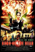 Bong of the Dead movie poster (2009) hoodie #1066959