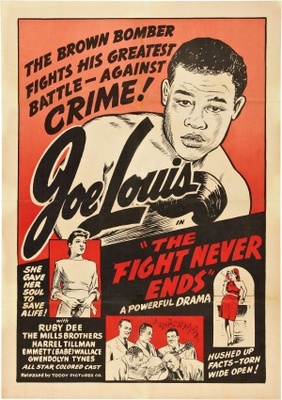 The Fight Never Ends movie poster (1949) poster