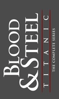 Titanic: Blood and Steel movie poster (2012) sweatshirt #1255265
