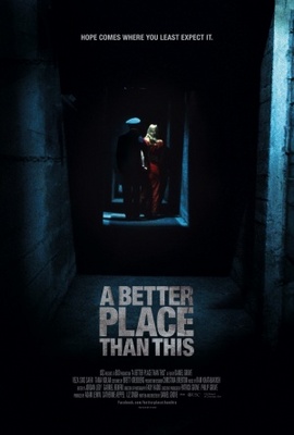 A Better Place Than This movie poster (2012) Stickers MOV_4d28a19d