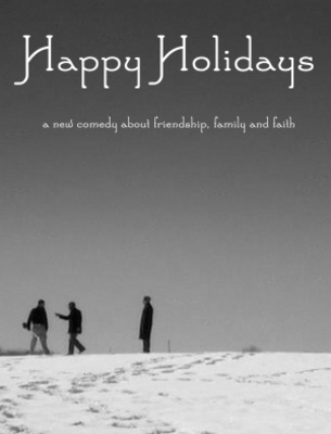 Happy Holidays movie poster (2008) Poster MOV_4dd99fa8