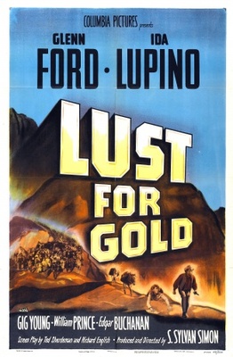 Lust for Gold movie poster (1949) poster