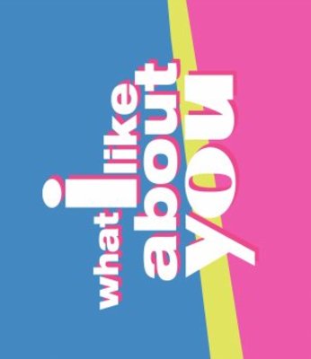 What I Like About You movie poster (2002) Poster MOV_52a6b8aa
