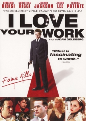 I Love Your Work movie poster (2003) Poster MOV_573a74b1