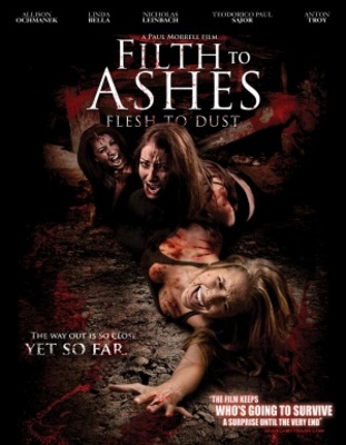 Filth to Ashes, Flesh to Dust movie poster (2011) poster