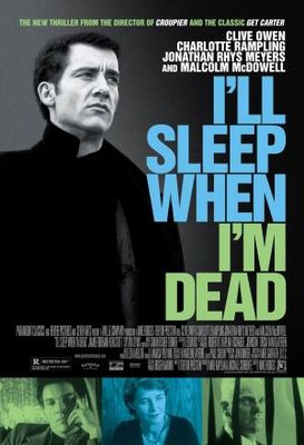 I'll Sleep When I'm Dead movie poster (2003) poster