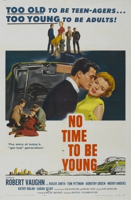 No Time to Be Young movie poster (1957) poster