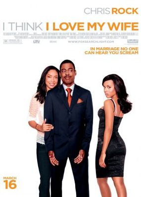 I Think I Love My Wife movie poster (2007) Poster MOV_639845c1