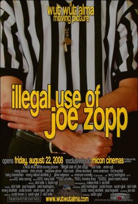 Illegal Use of Joe Zopp movie poster (2008) Poster MOV_64d873b8
