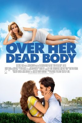 Over Her Dead Body movie poster (2008) poster